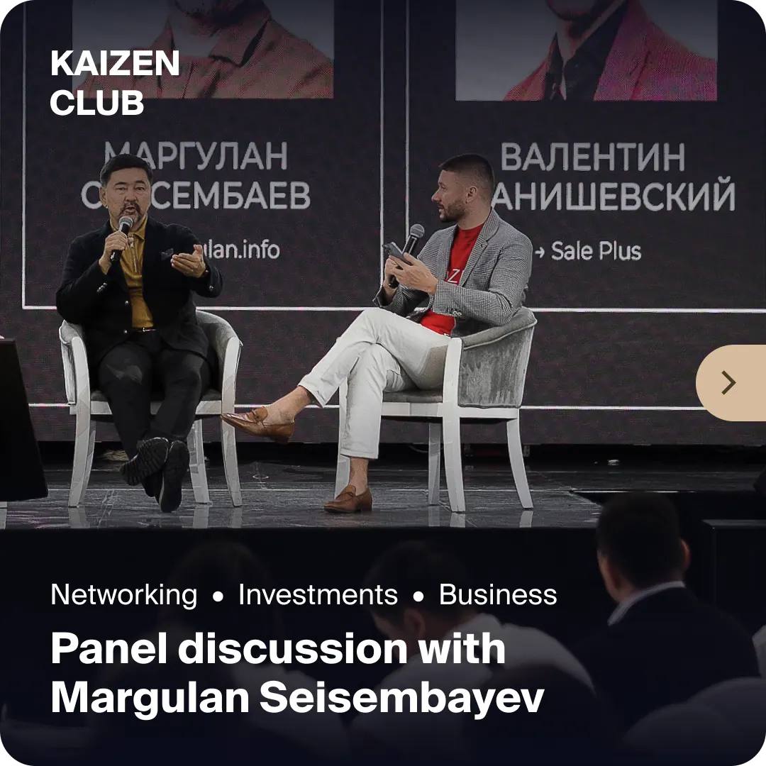 Kaizen Club: panel discussion with Margulan Seisembayev